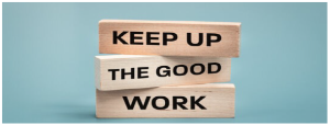Keep up the good work